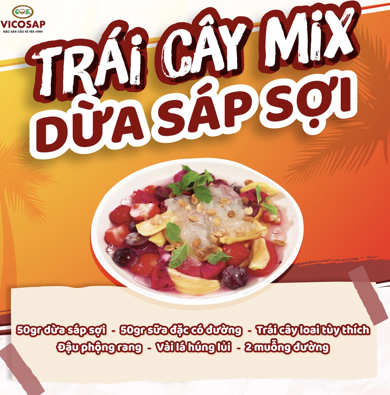 Cách làm dừa sáp sợi Vicosap mix trái cây