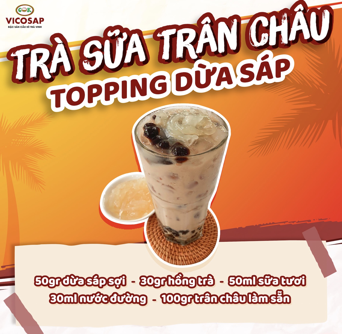 Cách làm trà sữa trân châu topping dừa sáp sợi VICOSAP